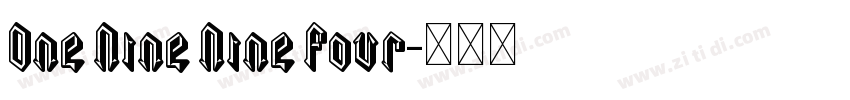 One Nine Nine Four字体转换
